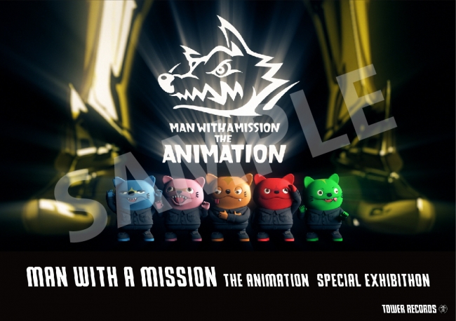 『MAN WITH A MISSION THE ANIMATION　Special Exhibition』