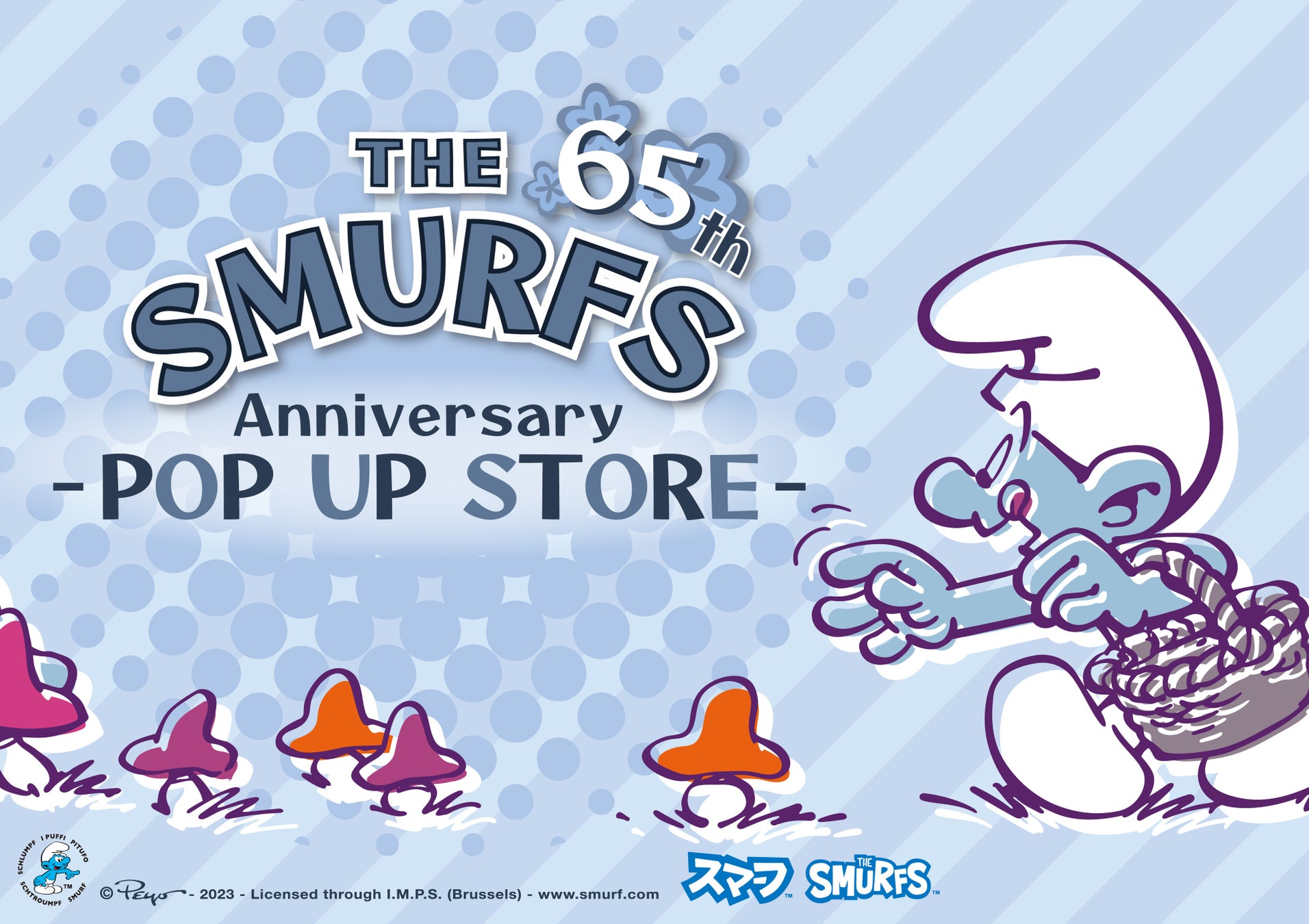 世界で愛される「THE SMURFS」の誕生65周年を記念して、ロフトと東京キャラクターストリートにてAnniversary POP UP STOREを開催！日常で使える可愛い商品を先行販売！