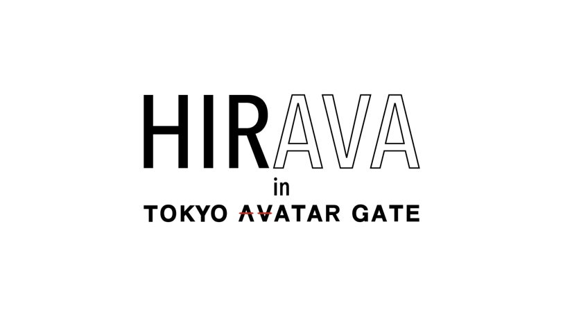 VRChat対応ファッションを取扱うTOKYO AVATAR GATE 、ブランドやクリエイターの感性が集うデジタルファッションの編集平場「HIRAVA（ひらば）」をオープン
