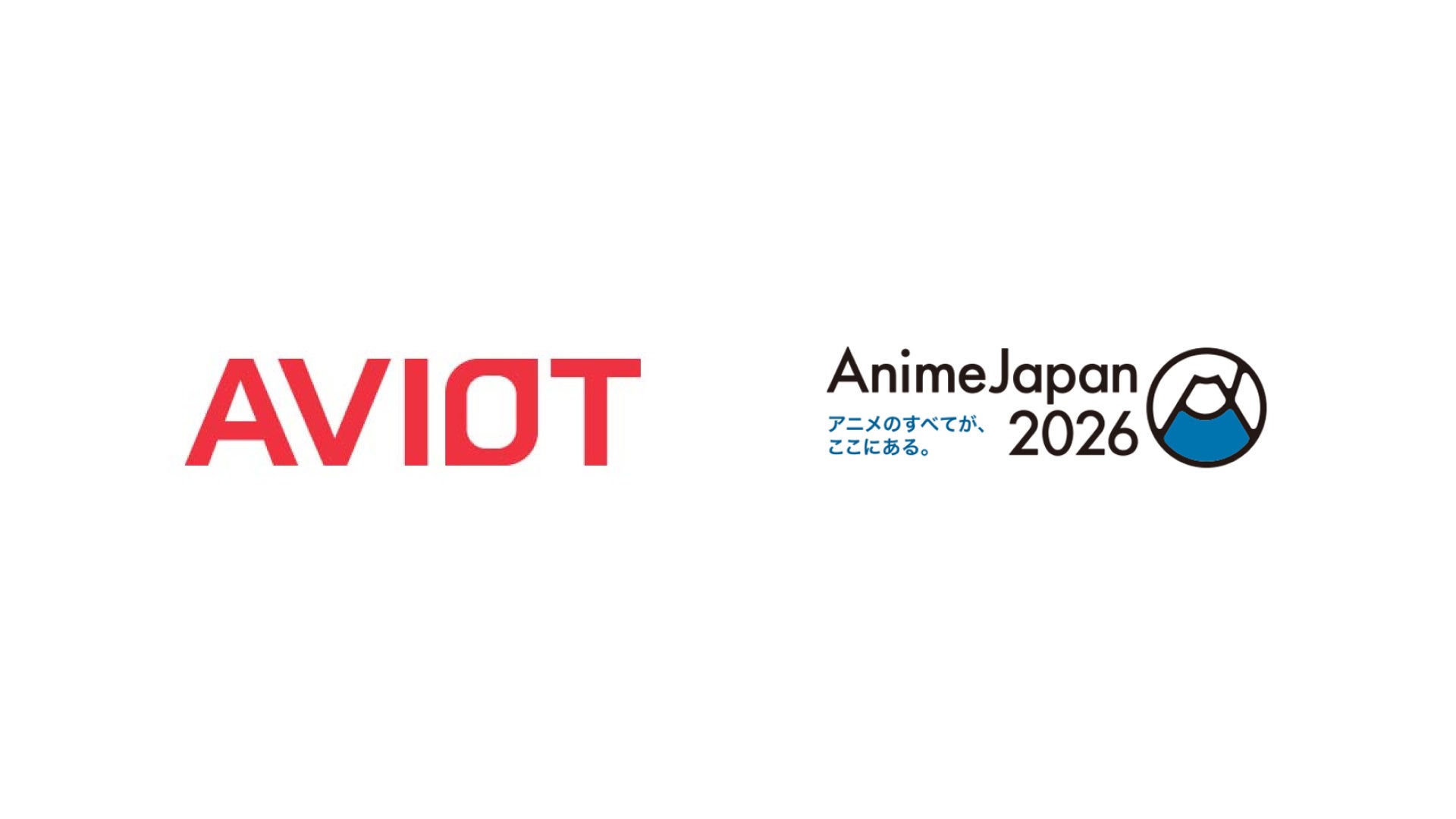 【AVIOT】アニメの祭典『AnimeJapan 2026』に初出展決定！30タイトル以上のキャラクターボイス搭載コラボイヤホンの試聴・販売や描きおろしグッズの販売を実施！