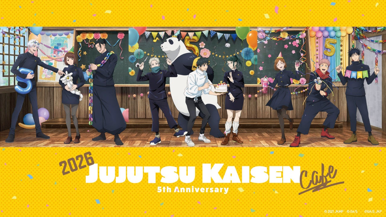 Congratulations on your 5th Anniversary！「呪術廻戦カフェ2026 5th Anniversary」期間限定オープン！！